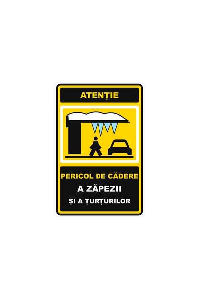 PAS Indicator „Pericol de cădere a zăpezii și a țurțurilor”, PVC rigid 4 mm, ...
