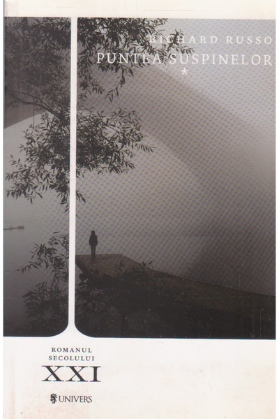 UNIVERS Sigilat- PUNTEA SUSPINELOR VOL. 1 + 2- Richard Russo