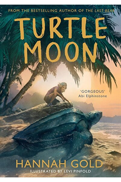 Harper Collins Turtle Moon: A thrilling new illustrated animal adventure for ...