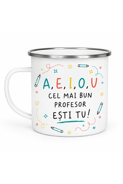 OEM Cană emailată A, E, I, O, U – Cel Mai Bun Profesor Ești Tu, metal emailat...