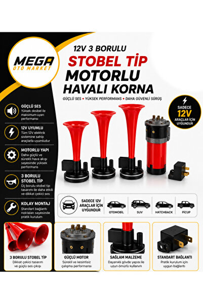 Mega Oto Market 12V 3 Borulu Stobel Tip Motorlu Havalı Korna