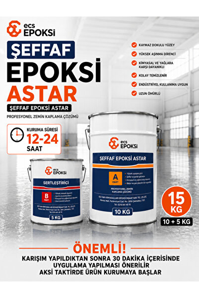 Ecs Şeffaf Epoksi Astar 10+5 Kg Zemin Astarı Beton Seramik Şap İçin Profesyon...