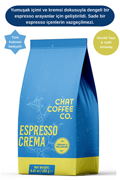 CHAT COFFEE CO. Espresso Crema Blend 250g – Creamy & Balanced | Yoğun Krema, ...