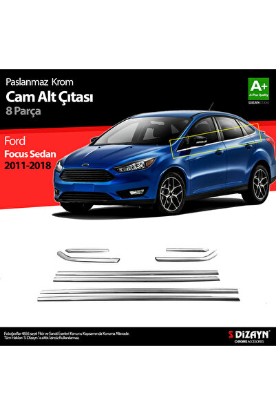 S Dizayn S-Dizayn Ford Focus 3 SD Krom Cam Çıtası 8 Prç 2011-2018 5911062