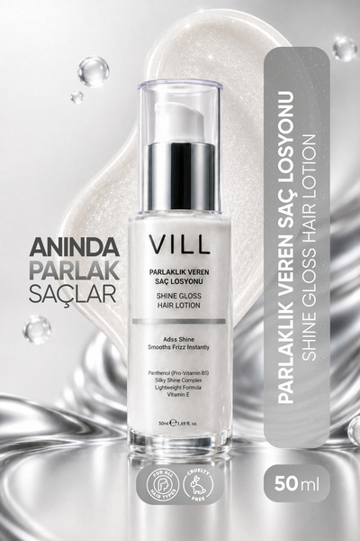 Vill Shine Gloss Parlaklık Veren ve Elektriklenme Karşıtı Saç Losyonu 50 ml P...