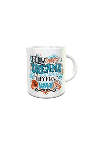 Generic Impress Ceramic Coffee Mug with Follow Your Dreams Design (White)