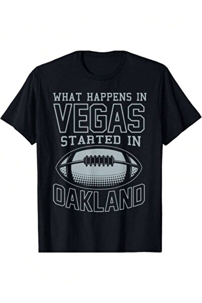 25W تي شيرت What Happens Vegas Started In Oakland هدية رياضية لمحبي كرة القدم