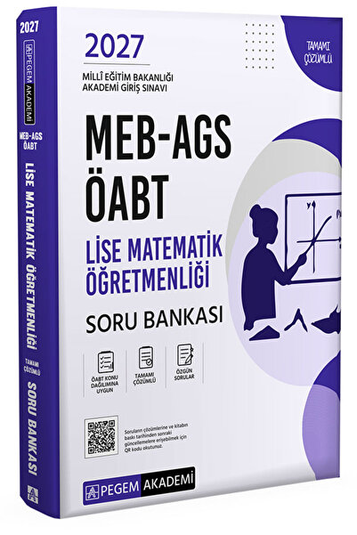 Pegem Akademi Yayıncılık 2027 MEB AGS ÖABT Lise Matematik Öğretmenliği Tamamı Çözümlü Soru Bankası