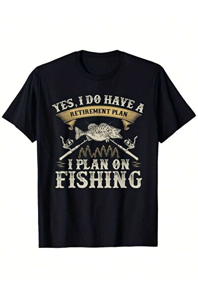 29CUN Humorous Fishing-Shirt Retirement: Features Fish Graphic Phrase 'Yes, I...