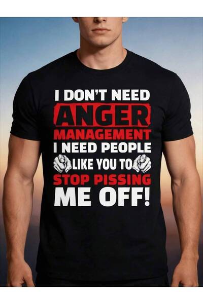 2BIR Black Shirt With Don'Need Anger Management I Need People Like You To Sto...