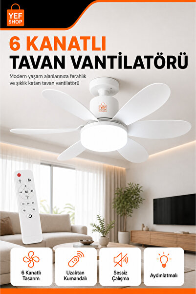 YEF SHOP 6 Kanatlı Kumandalı LED Tavan Vantilatörü Sessiz Çalışma