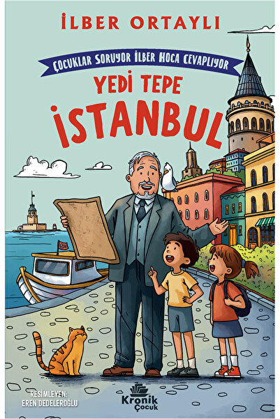 Kronik Kitap İLBER ORTAYLI SET Çocuk Kitaplığı CUMHURİYET’İN İLK SABAHI - ÇOCUKLAR SORUYOR