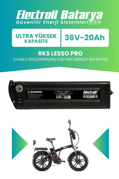 ELECTROLL RKS Lesso Pro Uyumlu Batarya (Ultra Yüksek Kapasite) 36V 20Ah Güçle...