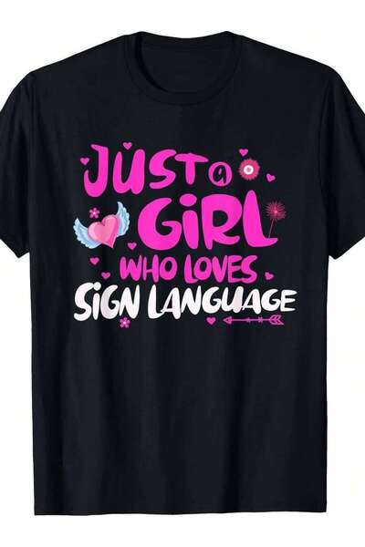 k222 Just A Girl Who Loves Sign Language T Shirt Men'S T-Shirt