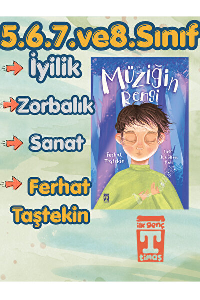 İlk Genç Timaş Timaş Müziğin Rengi Ferhat Taştekin 5.6.7.8.Sınıflar İçin Okum...