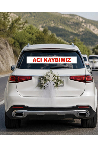 Acı Kaybımız Araba Arkası konvoy Yazısı – 100 × 15 cm