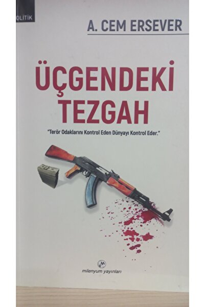 Kişisel Yayınlar Üçgendeki Tezgah Cem Ersever Milenyum Yayınları