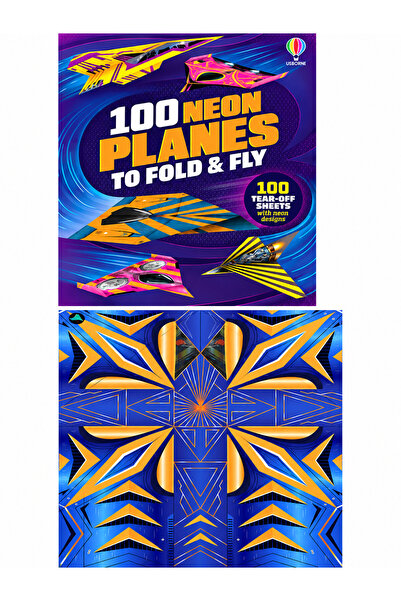Usborne Publishing 100 Neon Planes To Fold and Fly