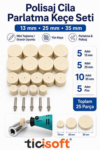 Ticisoft 25 Parça Polisaj Cila Parlatma Keçe Seti 13-25-35 mm Yün Keçe Gravür...