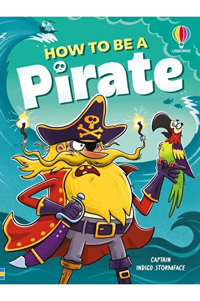 Usborne Publishing How to be a Pirate