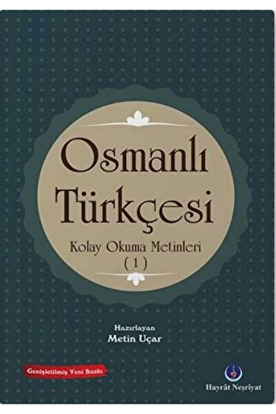 Küresel Kitap Osmanlı Türkçesi Kolay Okuma Metinleri 1