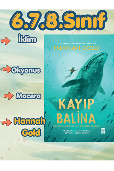 Genç Timaş Timaş Kayıp Balina Hannah Gold 6.7.8.Sınıflar Ortaokullar İçin Oku...