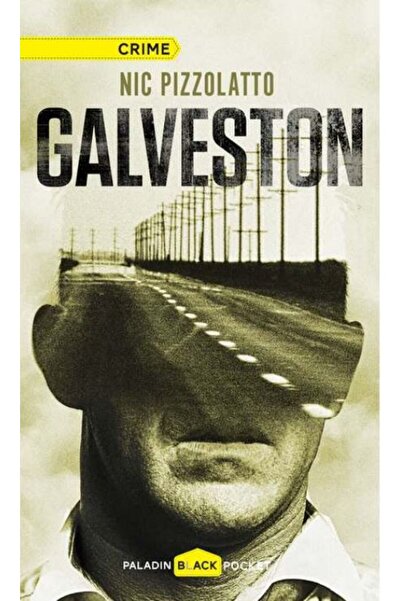 Paladin Galveston - Nic Pizzolatto