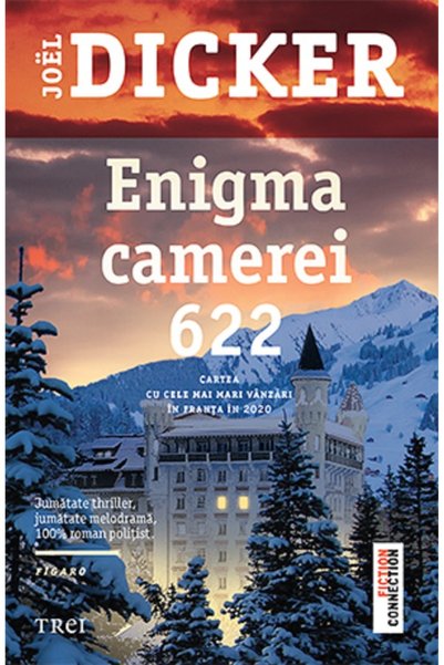 Trei Enigma camerei 622 - Joel Dicker