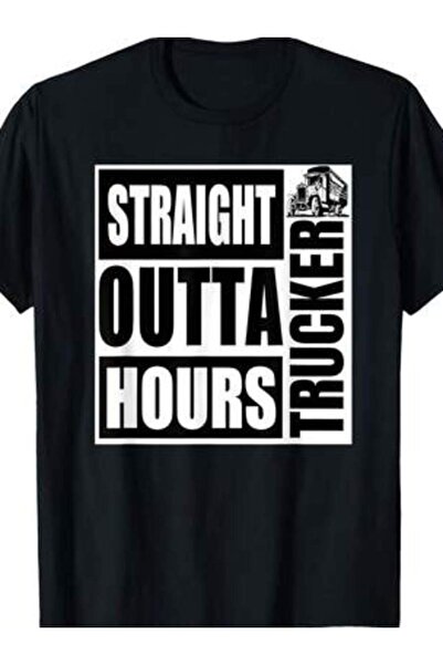 26LIK Funny Straight Outta Hours Loves Trucker Car Shirt Men Women T-Shirt