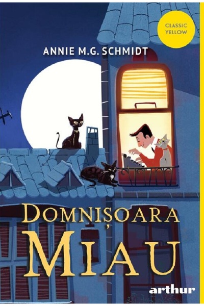 Grupul Editorial Art Domnisoara Miau - Annie M.G. Schmidt