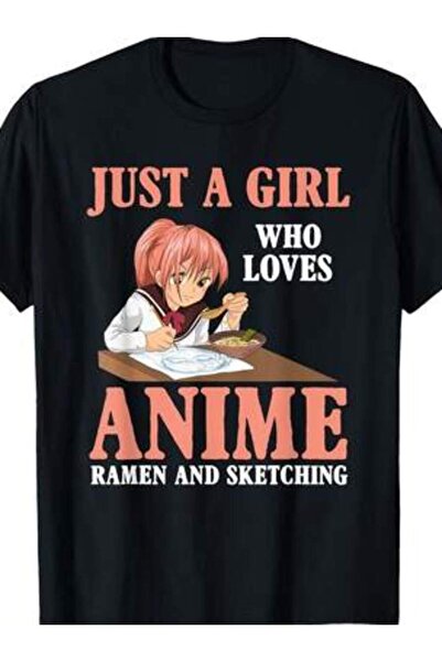 26LIK Just A Girl Who Loves Ramen And Sketching Japan Anime T-Shirt