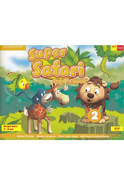 Grupul Editorial Art Super Safari 2. Pupil's Book. Limba engleza - Grupa mare...