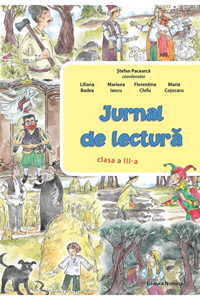 Nomina Jurnal de lectura - Clasa 3 - Stefan Pacearca, Liliana Badea, Mariana ...