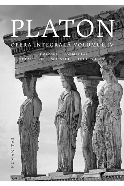 Humanitas Opera integrala Vol.4 - Platon