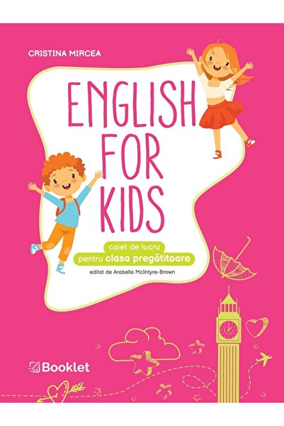 Booklet English for Kids - Clasa pregatitoare - Caiet de lucru - Cristina Mircea