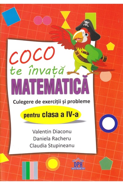 Didactica Publishing House Coco te invata Matematica - Culegere de exercitii ...