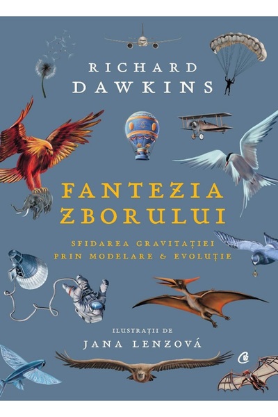 Curtea Veche Fantezia zborului - Richard Dawkins