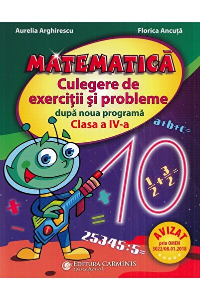 CARMINIS Matematica. Culegere de exercitii si probleme dupa noua programa - C...