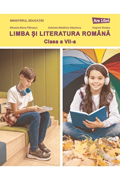 ARS LIBRI Limba si literatura romana - Clasa 7 - Manual - Mihaela-Elena Patra...