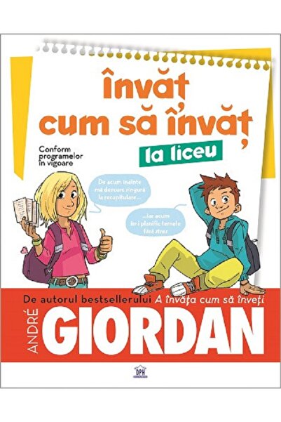 Didactica Publishing House Invat cum sa invat la liceu - Andre Giordan