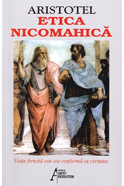 ANTET REVOLUTION Etica nicomahica - Aristotel