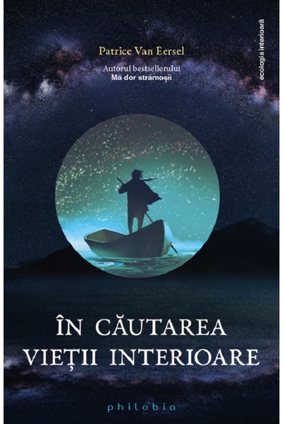 PHILOBIA In cautarea vietii interioare - Patrice Van Eersel