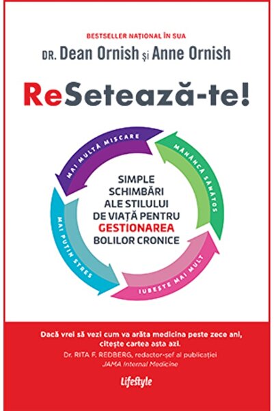 Lifestyle Reseteaza-te! - Dean Ornish, Anne Ornish