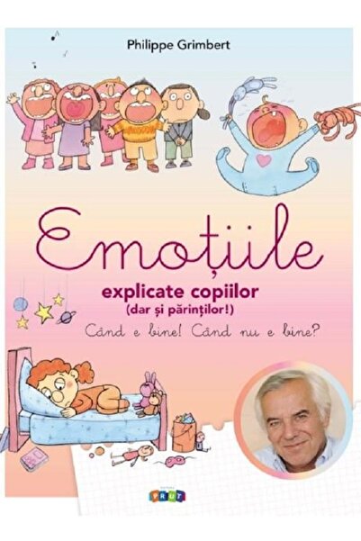 Prut Emotiile explicate copiilor - Philippe Grimbert