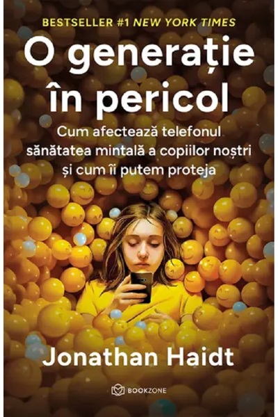 Bookzone O generatie in pericol - Jonathan Haidt