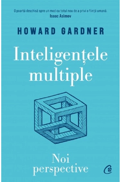 Curtea Veche Inteligentele multiple. Noi perspective - Howard Gardner