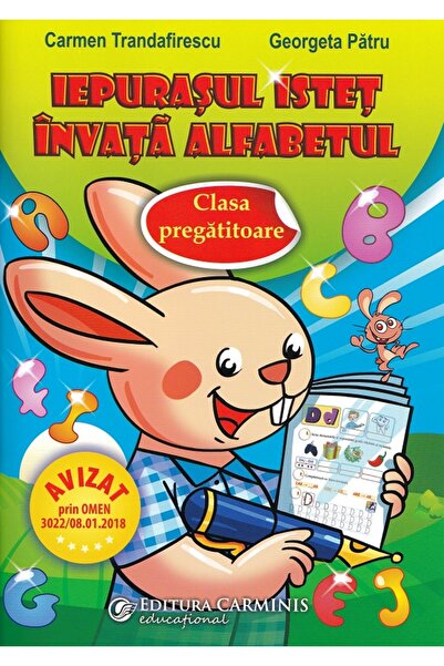 CARMINIS Iepurasul istet invata alfabetul - Clasa pregatitoare - Carmen Trand...