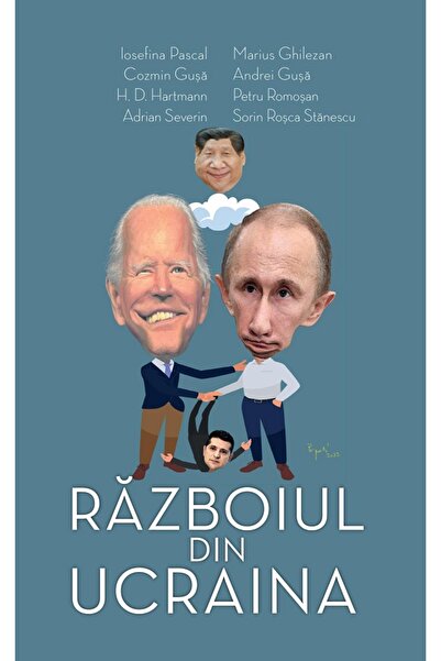 Rao Razboiul din Ucraina - Iosefina Pascal, Cozmin Gusa, H.D Hartmann, Adrian...