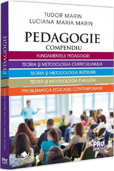 Pro Universitaria Pedagogie. Compendiu - Tudor Marin, Lucia Maria Marin