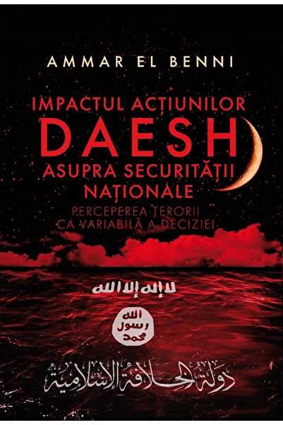 Editura Creator Impactul actiunilor Daesh asupra securitatii nationale - Amma...